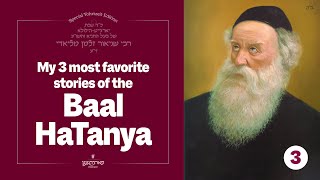 THIS Is Where We Find Hashem | 3 Favorite Stories of the Baal HaTanya | Special Yohrtzeit Edition